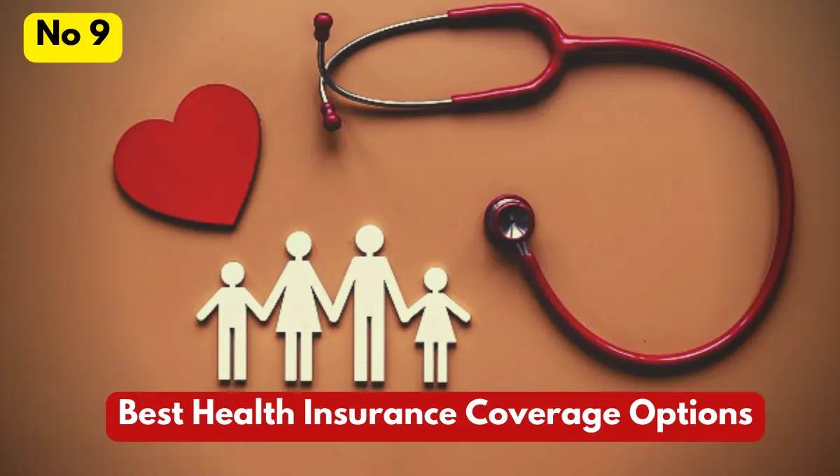 Best Health Insurance Coverage Options